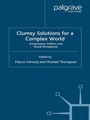 cover image of Clumsy Solutions for a Complex World